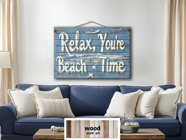 Coastal Wood Wall Art – Relax You’re On Beach Time Rustic Blue Wooden Sign
