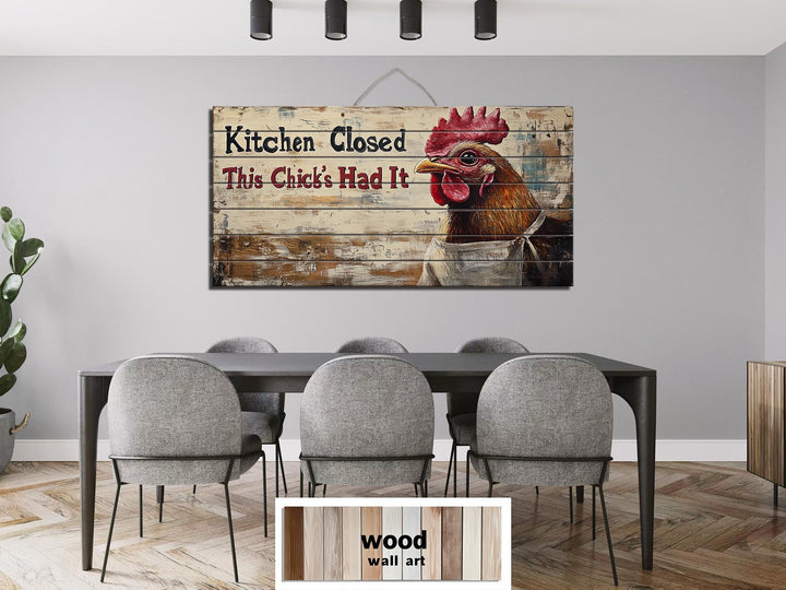 “Kitchen Closed, This Chick’s Had It” Farmhouse Kitchen Sign Distressed Wood Wall Art