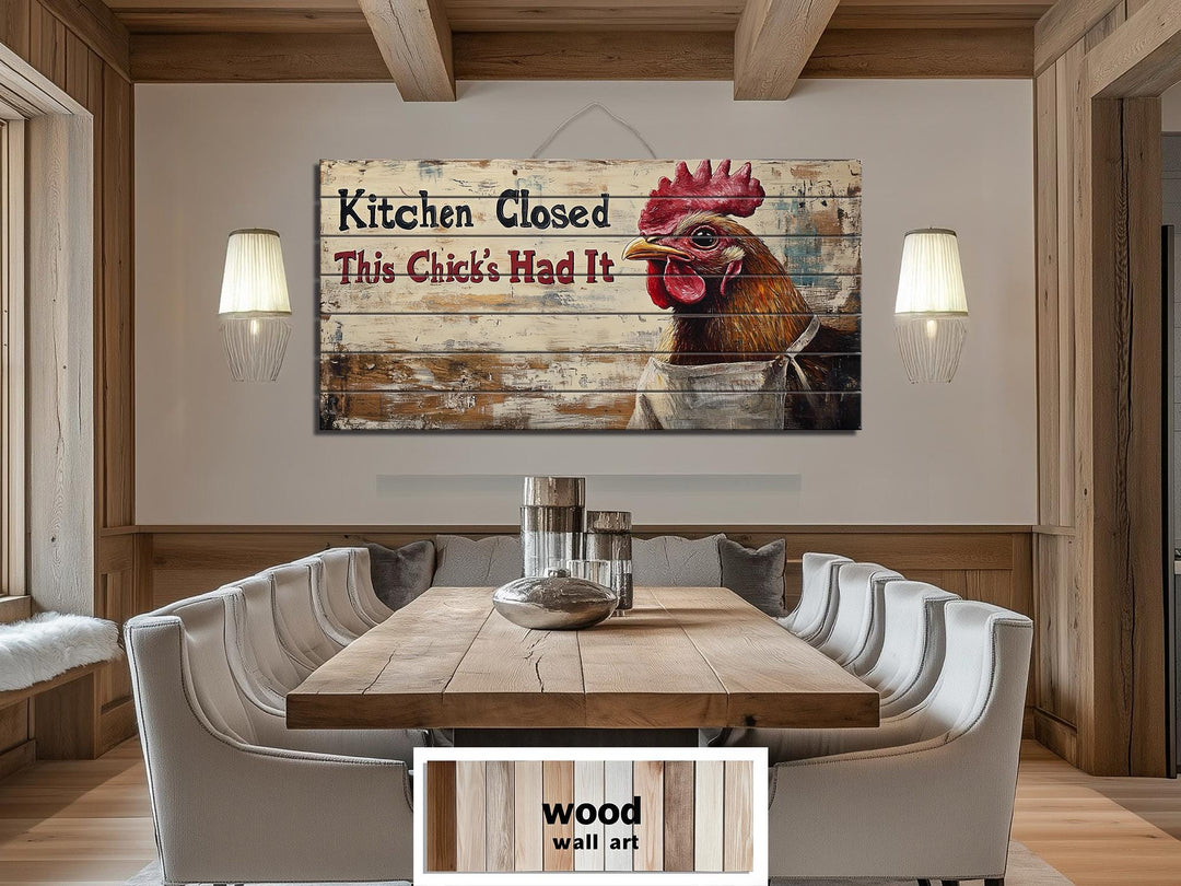 “Kitchen Closed, This Chick’s Had It” Farmhouse Kitchen Sign Distressed Wood Wall Art
