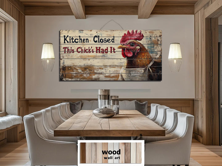 “Kitchen Closed, This Chick’s Had It” Farmhouse Kitchen Sign Distressed Wood Wall Art