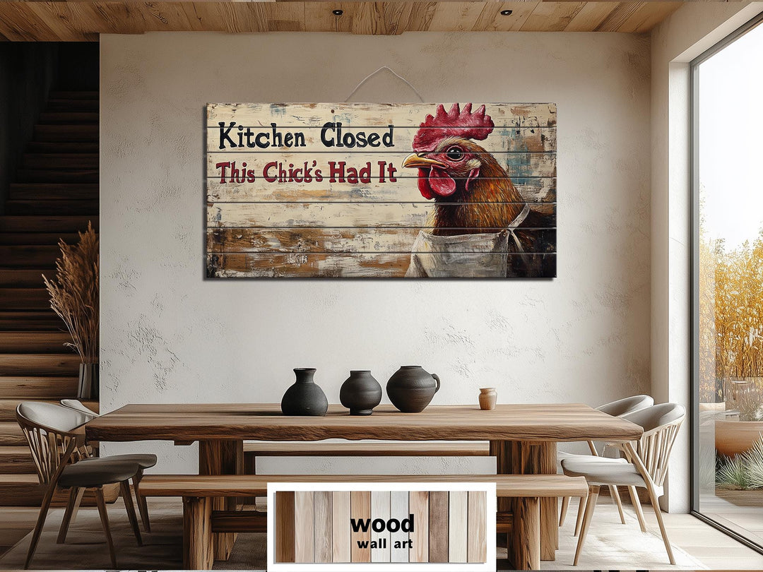 “Kitchen Closed, This Chick’s Had It” Farmhouse Kitchen Sign Distressed Wood Wall Art