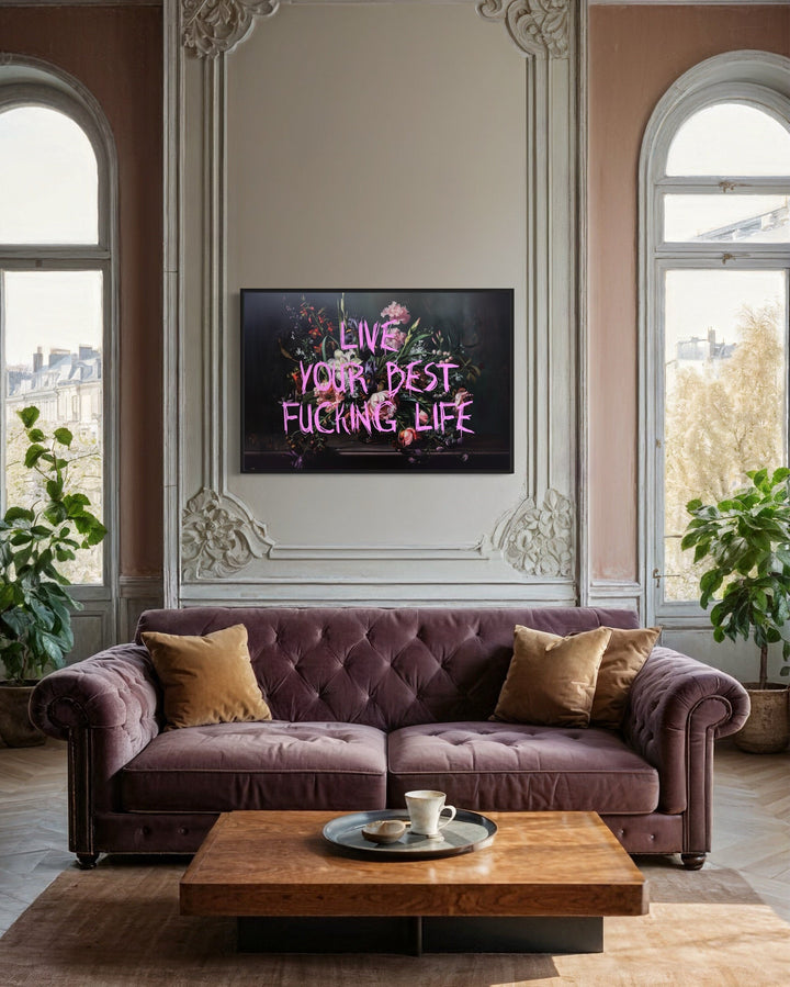 Live Your Best Fucking Life Dark Academia Flowers Feminist Wall Art