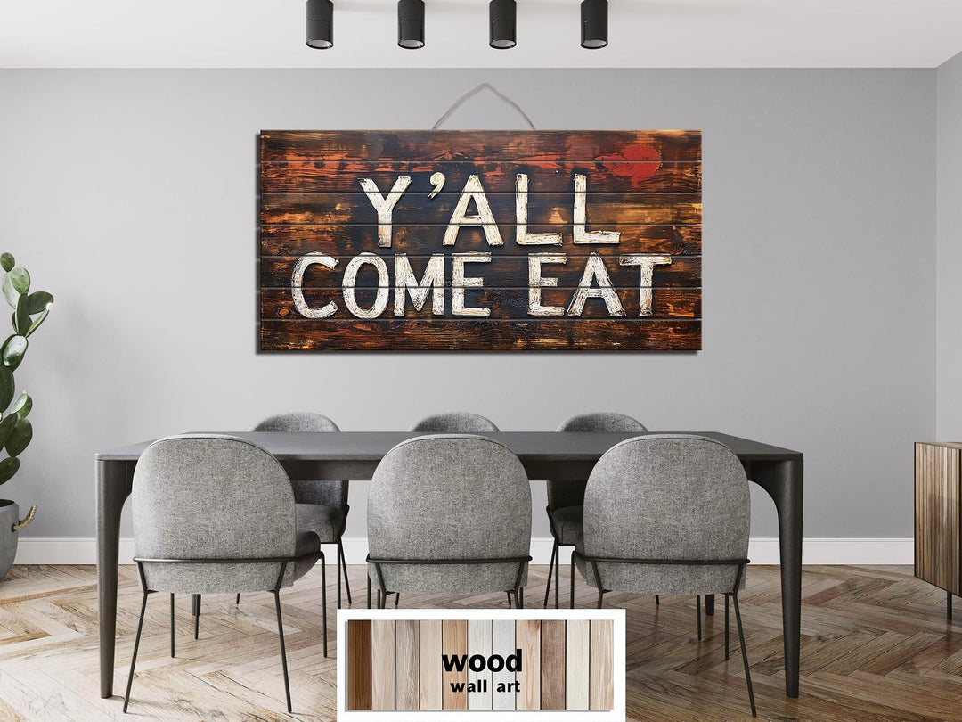 Y'all Come Eat Sign Wood Wall Art