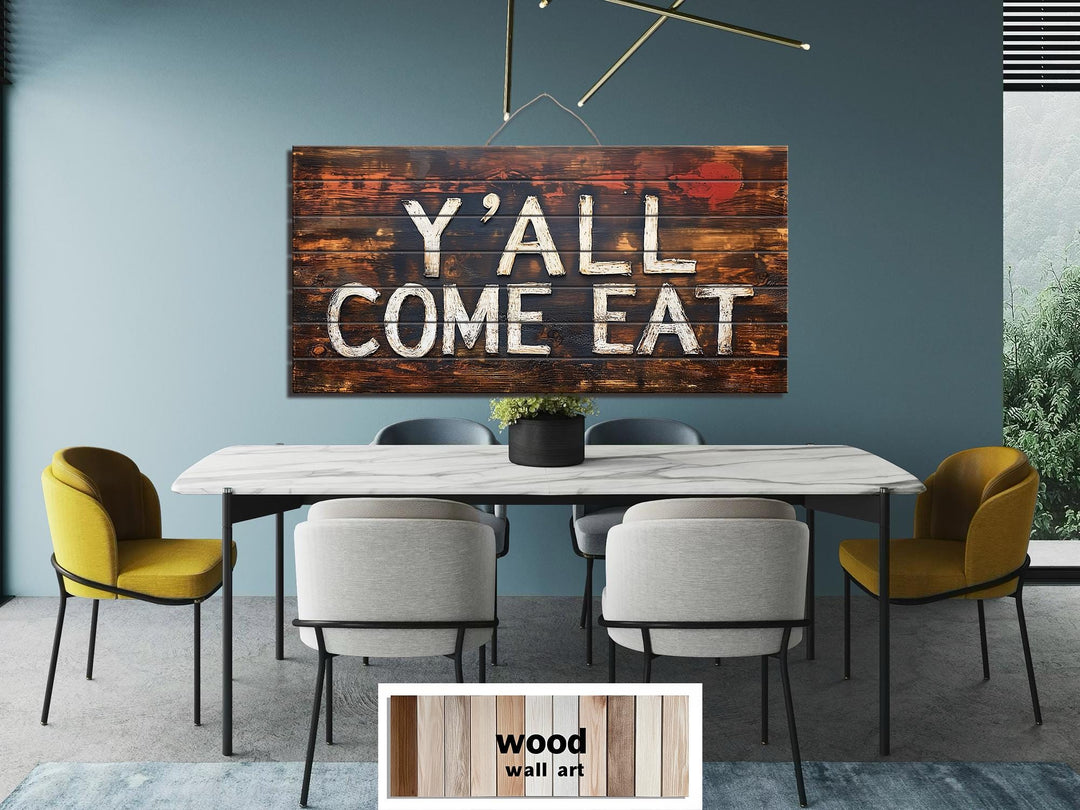 Y'all Come Eat Sign Wood Wall Art