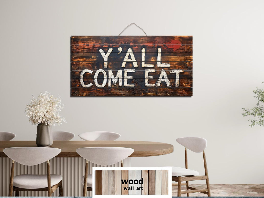 Y'all Come Eat Sign Wood Wall Art