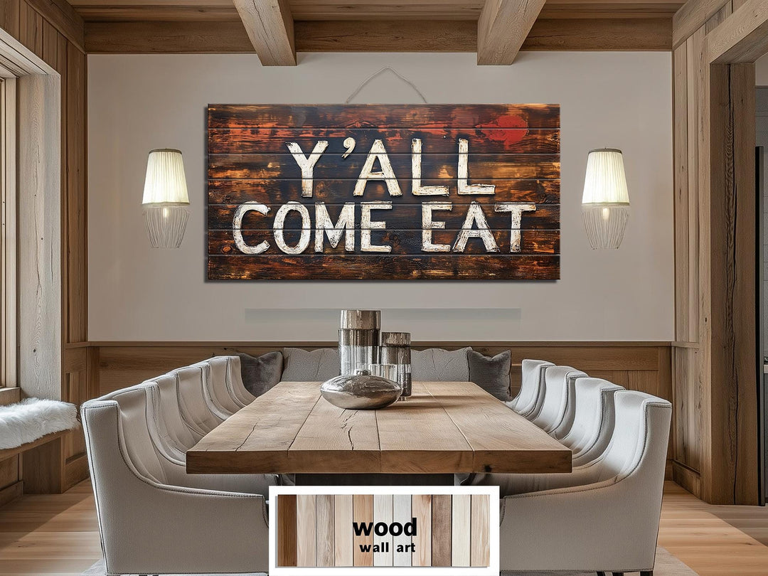 Y'all Come Eat Sign Wood Wall Art