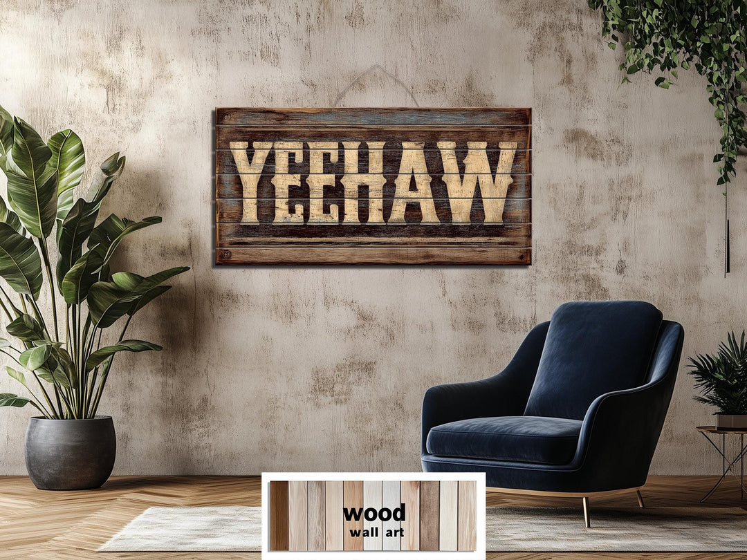 Yeehaw Sign Typography Distressed Wood Wall Art
