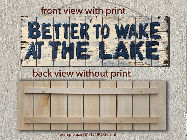 Rustic Lake House Wall Art - Distressed Wood Sign for Cabin Bedroom Decor - Better to Wake at the Lake