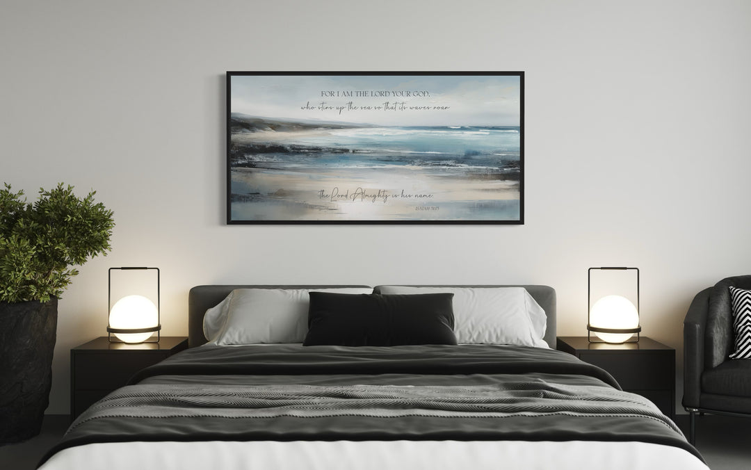 For I Am The Lord Your God Scripture Coastal Canvas Wall Art above bed