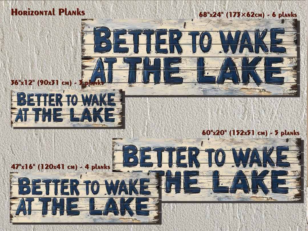 Rustic Lake House Wall Art - Distressed Wood Sign for Cabin Bedroom Decor - Better to Wake at the Lake