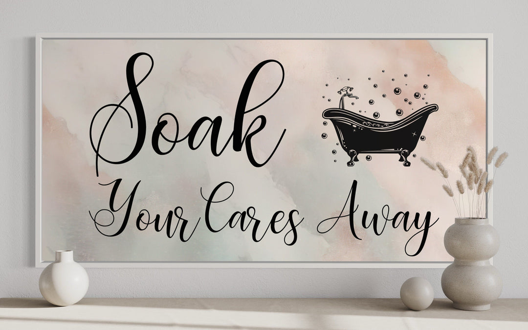 Bathroom Wall Art - Soak Your Cares Away Print | Pink Green Zen Decor