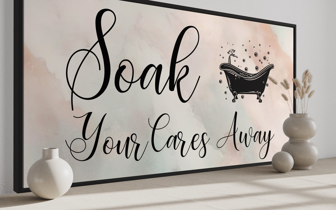 Bathroom Wall Art - Soak Your Cares Away Print | Pink Green Zen Decor