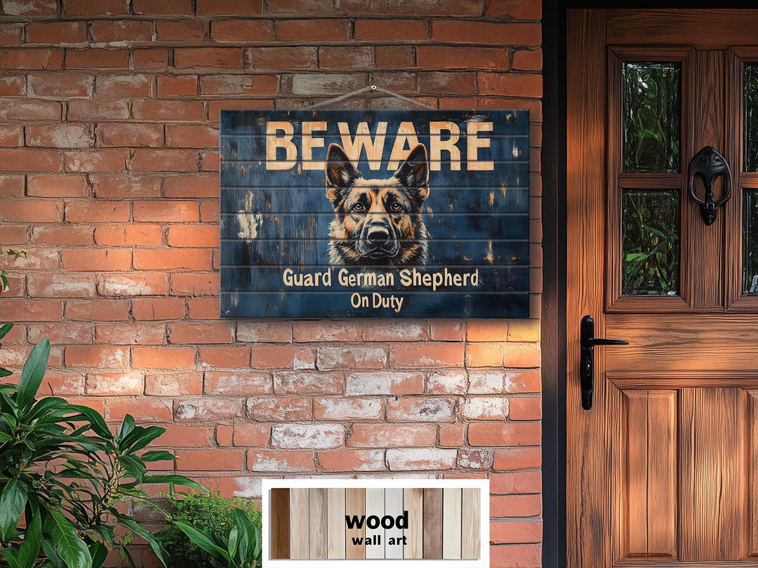 Beware Guard German Shepherd On Duty Sign Distressed Wood Wall Art