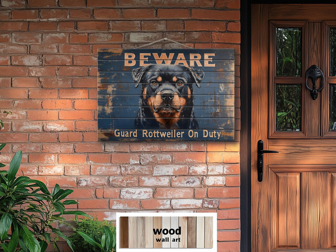 Beware Guard Rottweiler On Duty Sign Distressed Wood Wall Art