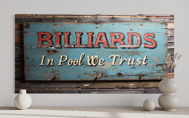 Billiards Room Decor In Pool We Trust Vintage Sign Canvas Wall Art
