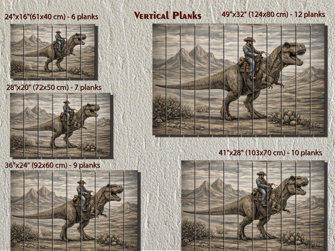 Rustic wood wall art featuring a cowboy riding a T-Rex, available in five different plank sizes.