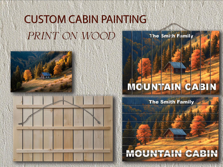 Custom Cabin Sign - Personalized Rustic Painting Print On Wood Housewarming Gift
