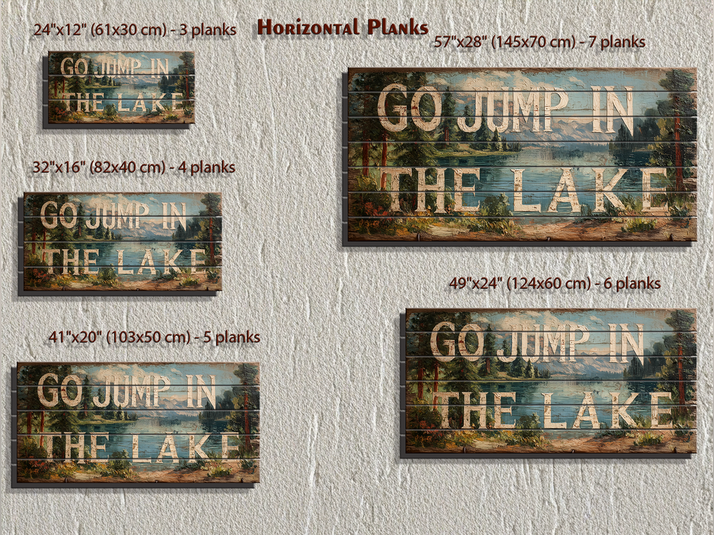 Go Jump In The Lake Distressed Wood Sign Wall Art