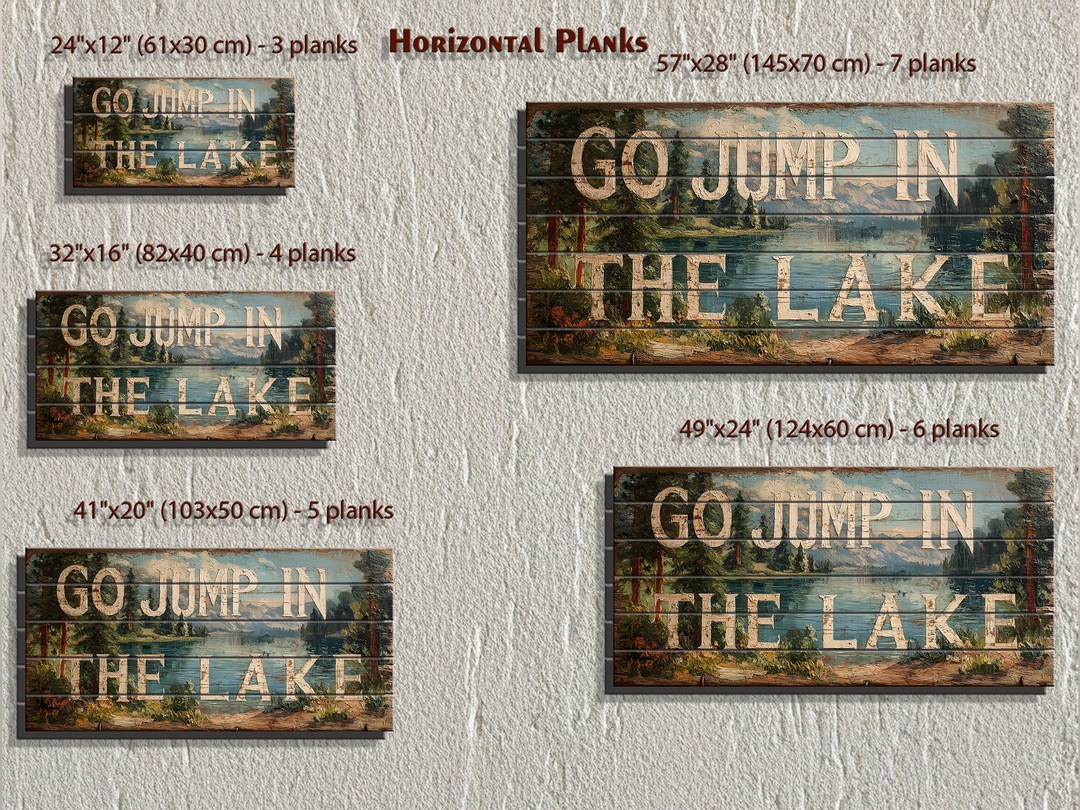 Go Jump In The Lake Distressed Wood Sign Wall Art