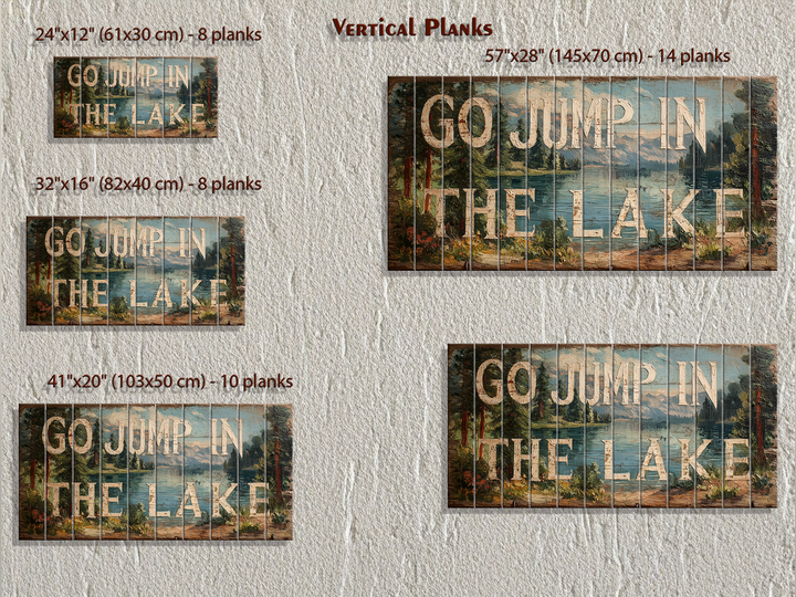 Go Jump In The Lake Distressed Wood Sign Wall Art