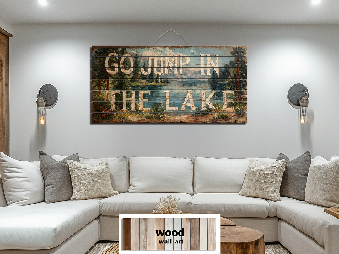Go Jump In The Lake Distressed Wood Sign Wall Art