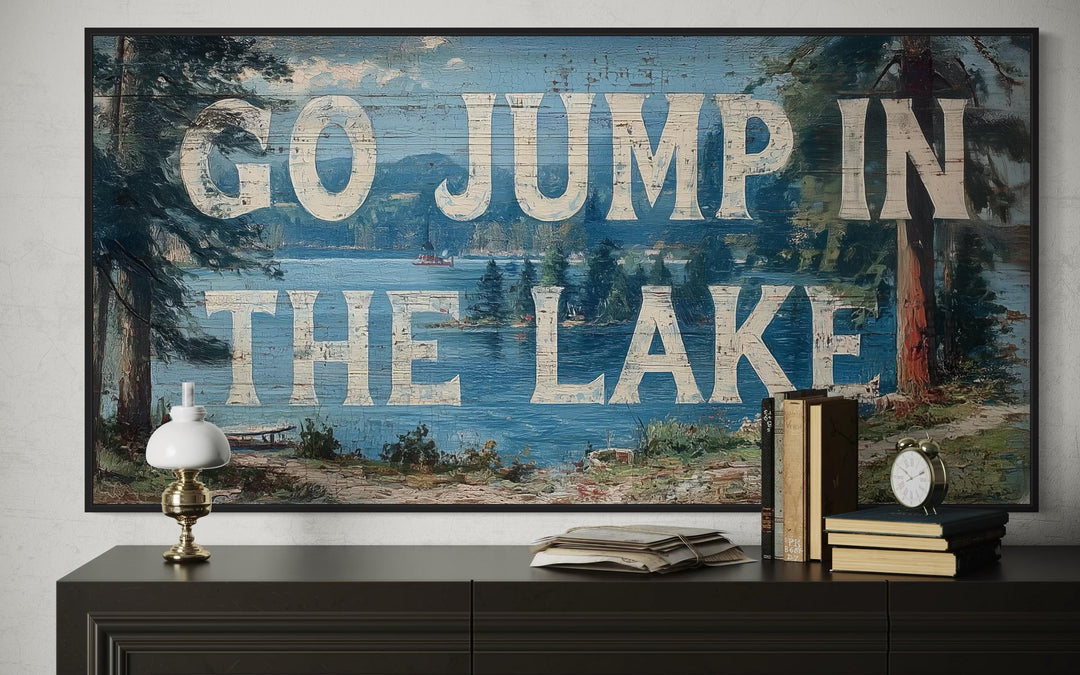 Go Jump in the Lake Painting On Wood Canvas Wall Art