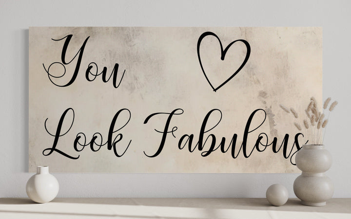 Hair Salon Wall Art You Look Fabulous Canvas Sign