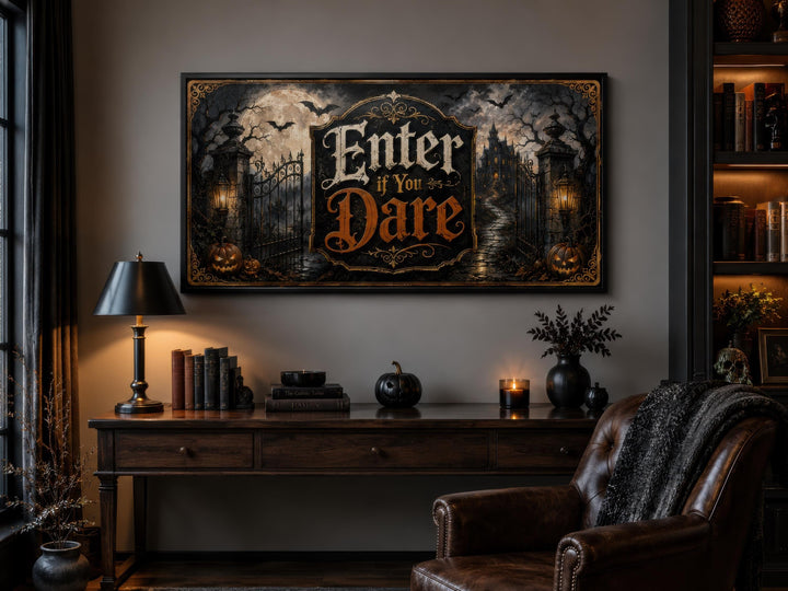 Enter If You Dare Halloween canvas print above a dark wood desk with spooky seasonal decor.