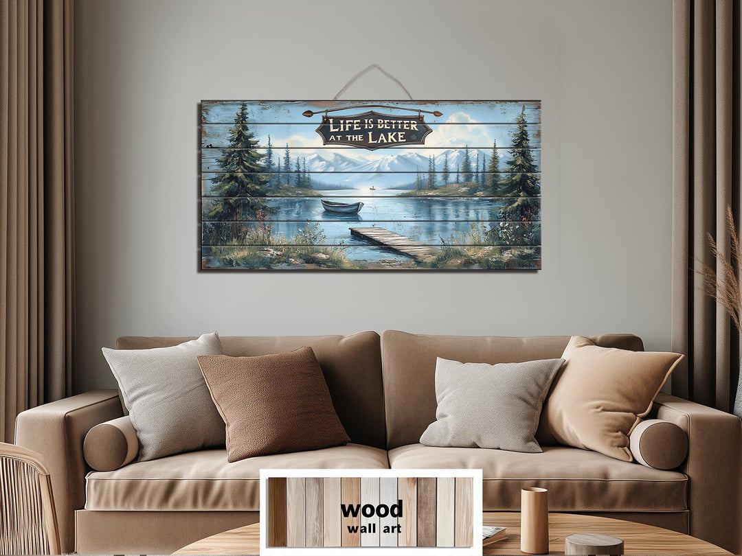Life Is Better At The Lake Sign Distressed Wood Sign Wall Art