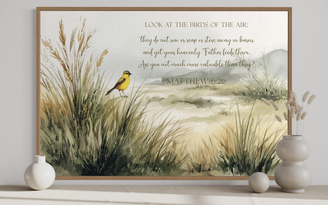 Look at the Birds of the Air Matthew 6:26 Scripture Wall Art