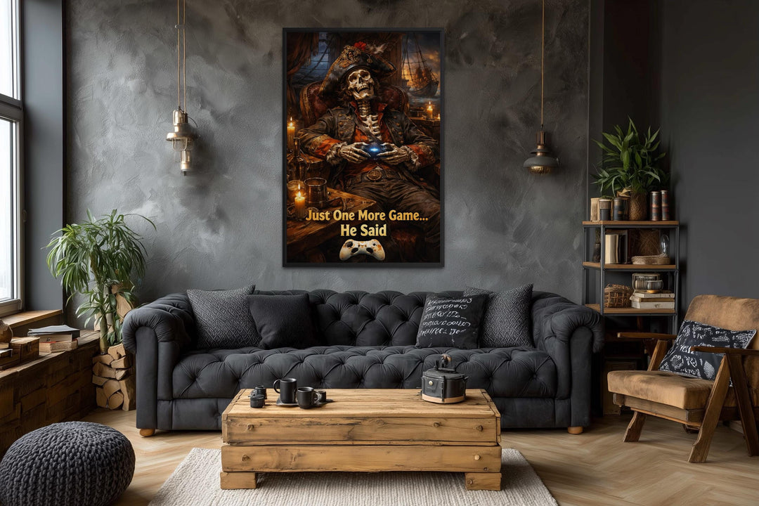 A framed canvas print of a pirate skeleton gaming with the quote Just One More Game, He Said.