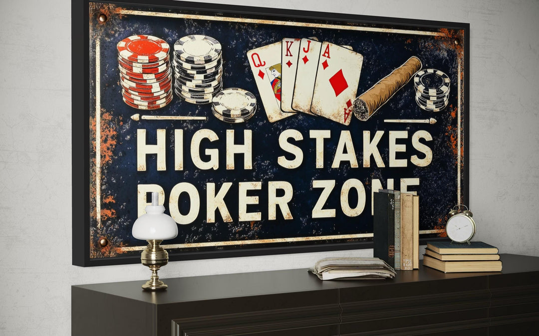 Vintage-style High Stakes Poker Zone sign featuring poker chips, cards, and a cigar on a dark wall.