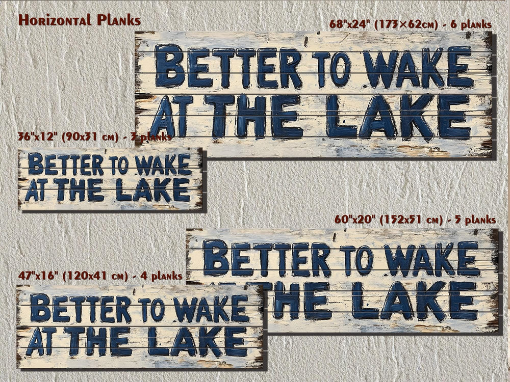 Rustic Lake House Wall Art - Distressed Wood Sign for Cabin Bedroom Decor - Better to Wake at the Lake