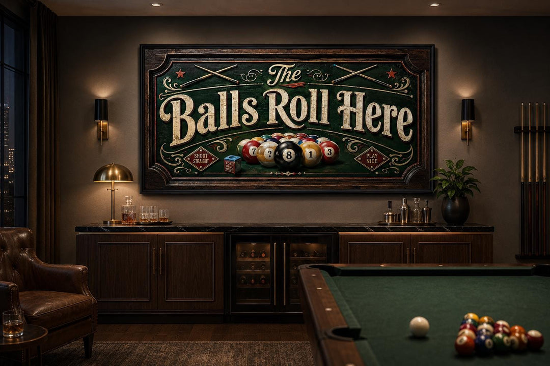 Vintage-style billiards sign on canvas featuring 'The Balls Roll Here' text and pool ball graphics.