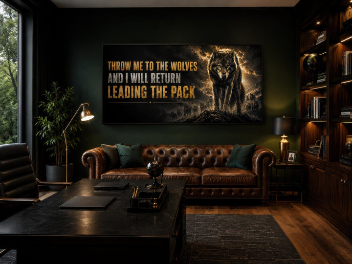 Throw Me To The Wolves motivational canvas art in a dark, sophisticated home office setting.