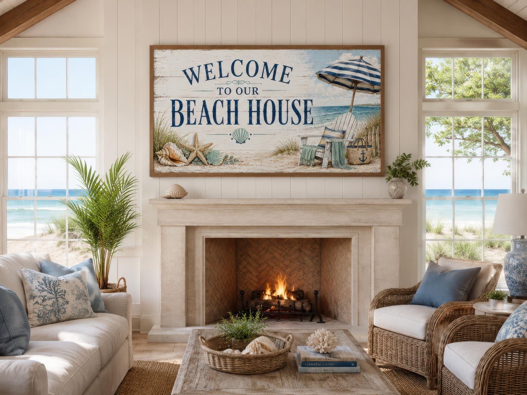 Welcome To Our Beach House rustic canvas sign above a fireplace in a coastal living room.
