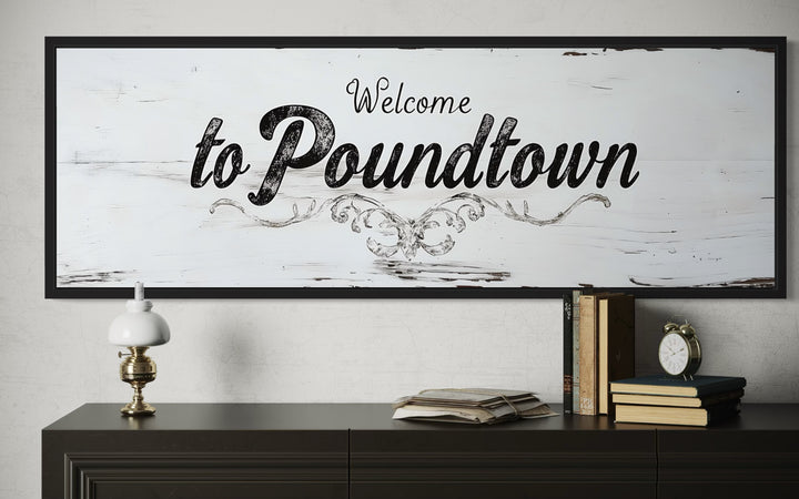 Welcome To Poundtown Sign - Long Horizontal Master Bedroom Canvas Wall Art