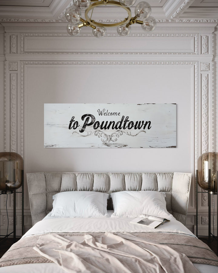 Welcome To Poundtown Sign - Long Horizontal Master Bedroom Canvas Wall Art