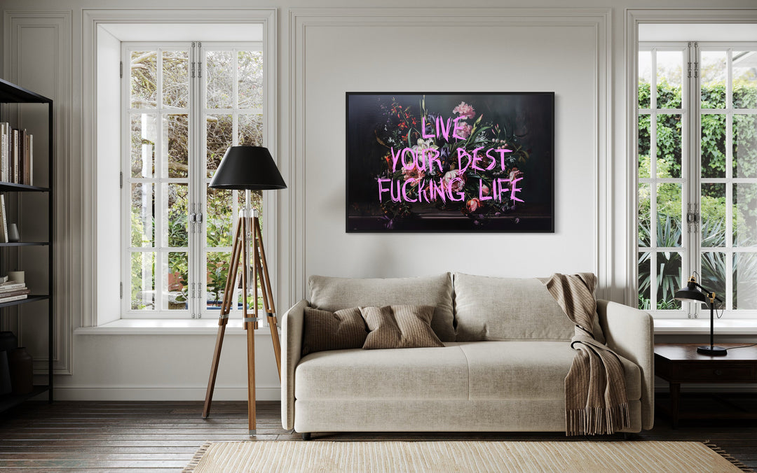 Live Your Best Fucking Life Dark Academia Flowers Feminist Wall Art in living room