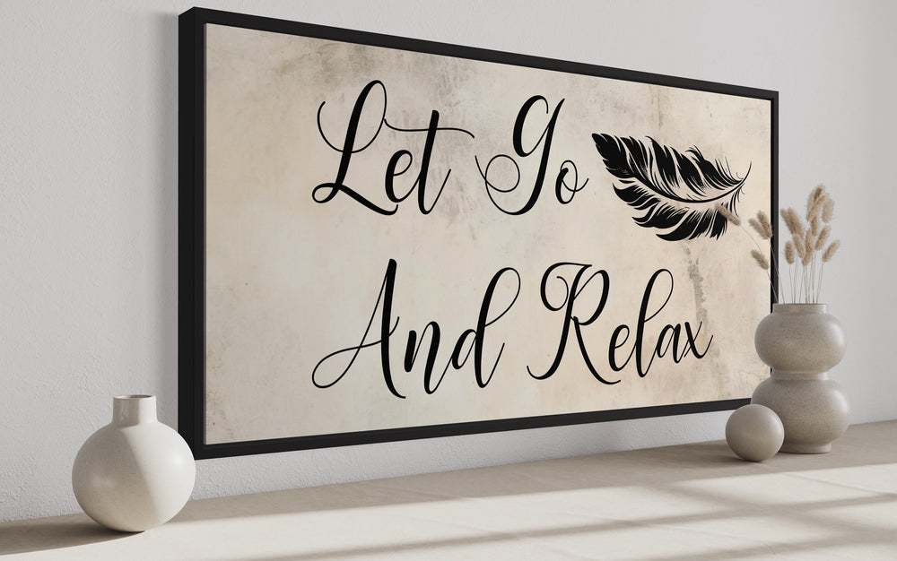 Let Go And Relax Typography Spa Salon Zen Wall Art side view