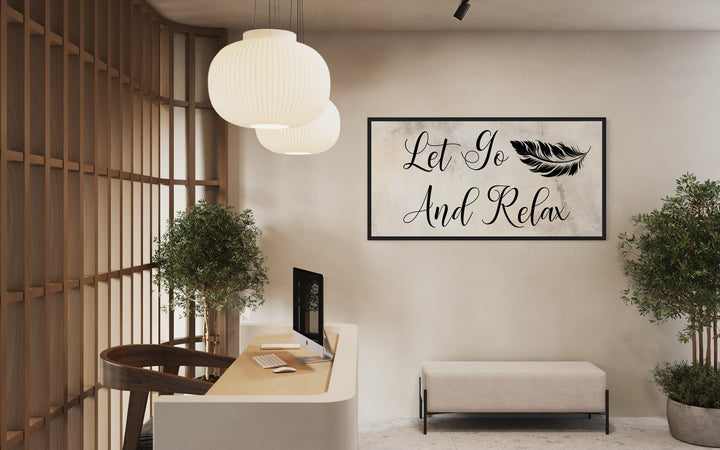 Let Go And Relax Typography Spa Salon Zen Wall Art in spa