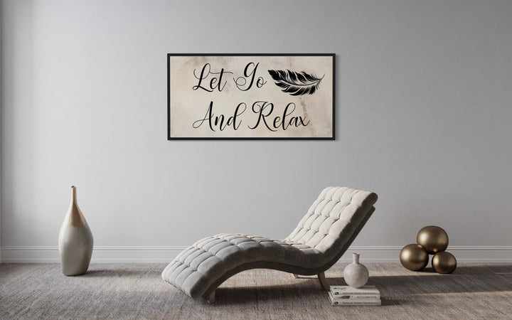 Let Go And Relax Typography Spa Salon Zen Wall Art in spa